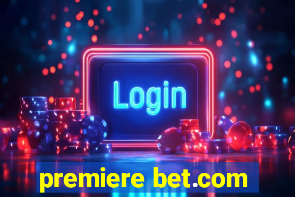 premiere bet.com